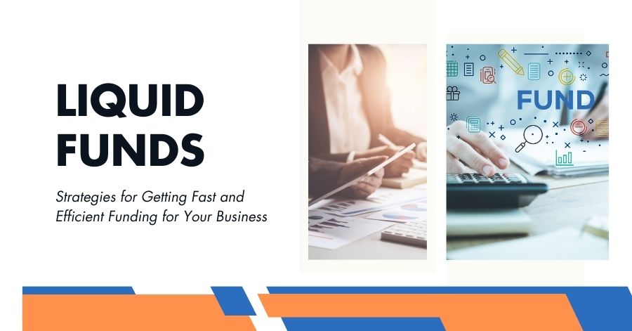 Liquid funds